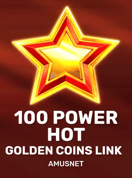 100 Power Hot Golden Coins Link, Amusnet